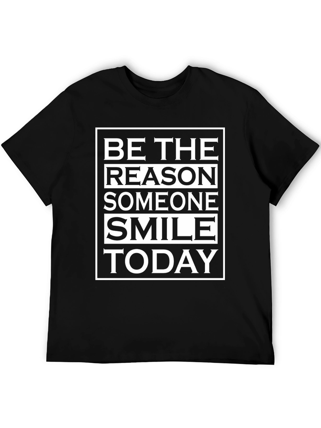 Be The Reason Someone Smile Today T-Shirt