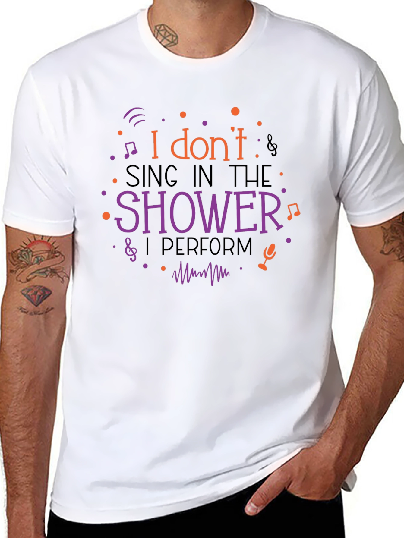 I Dont Sing In The Shower Graphic Tee