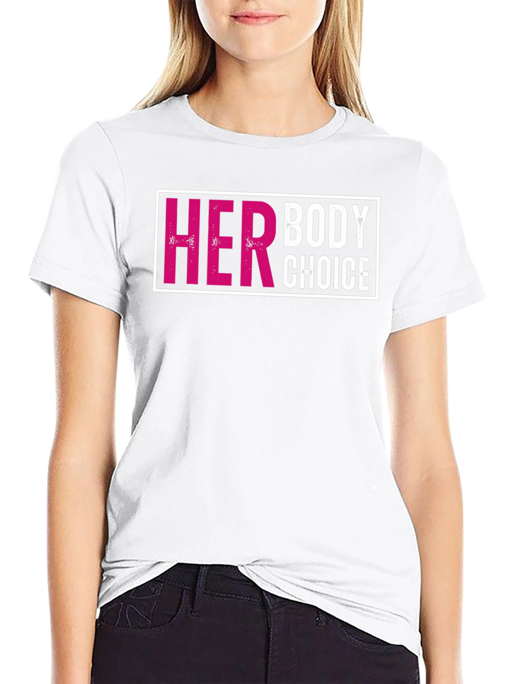 Her Body Choice T-Shirt - Pro Choice Tee