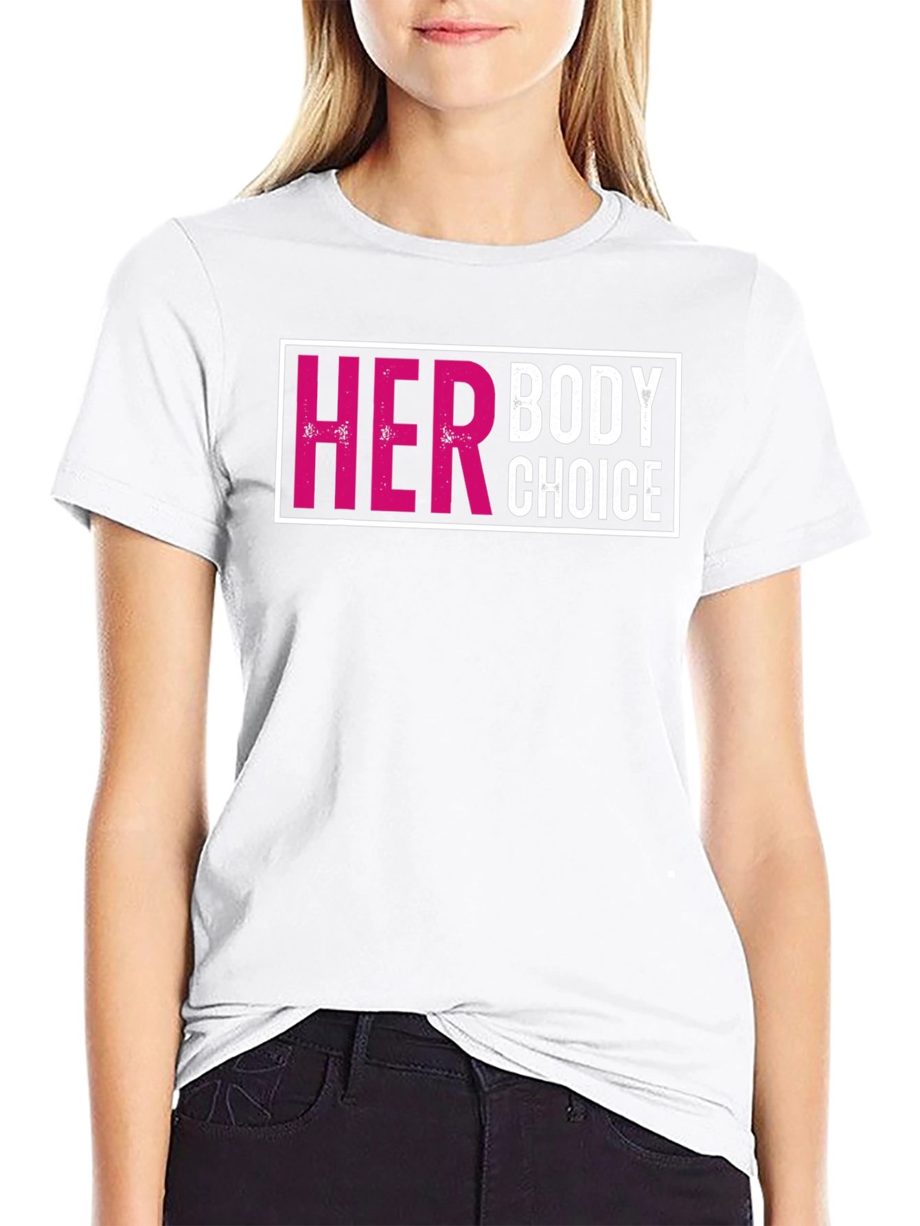 Her Body Choice T-Shirt - Pro Choice Tee