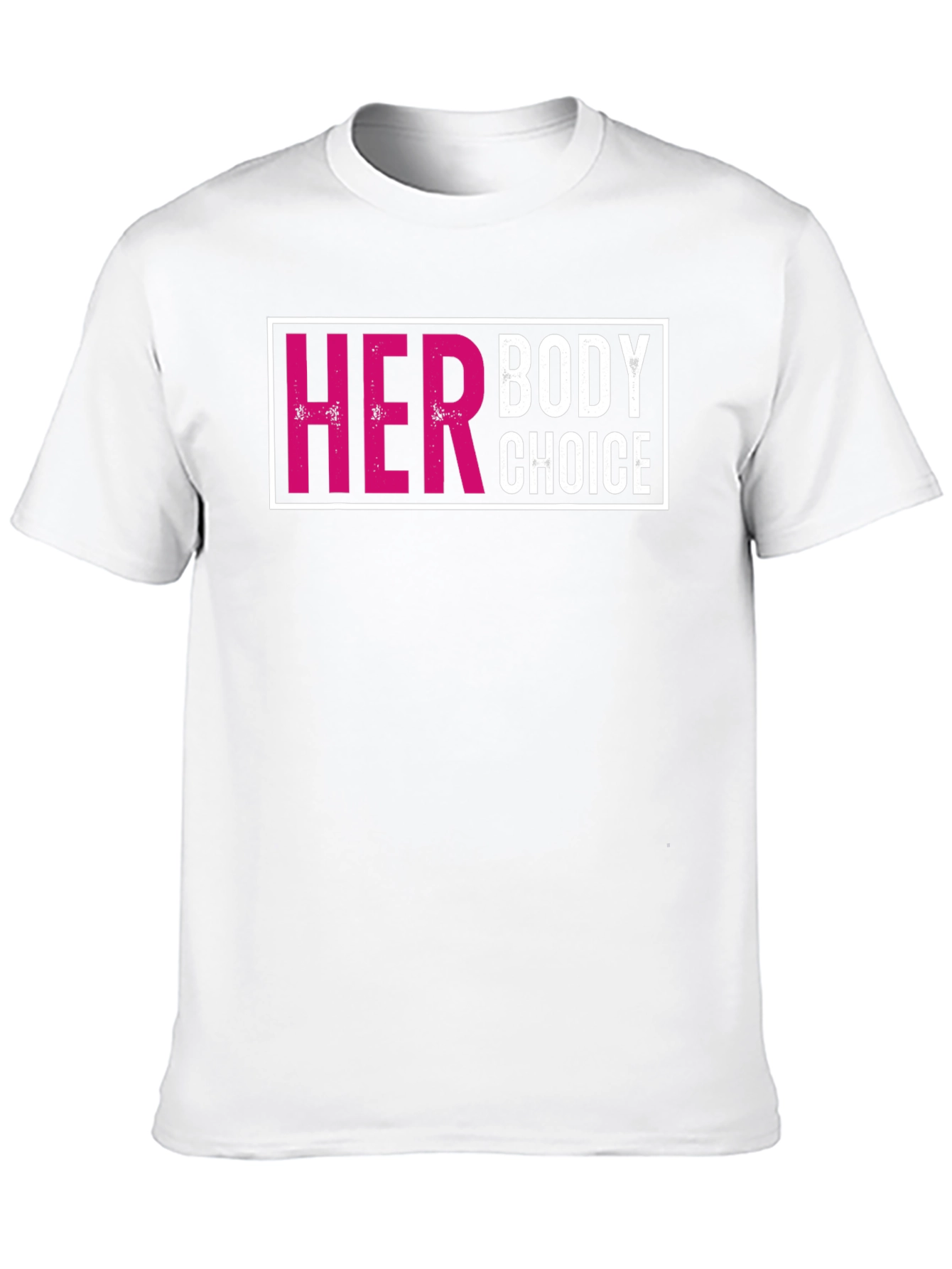 Her Body Choice T-Shirt - Pro Choice Tee