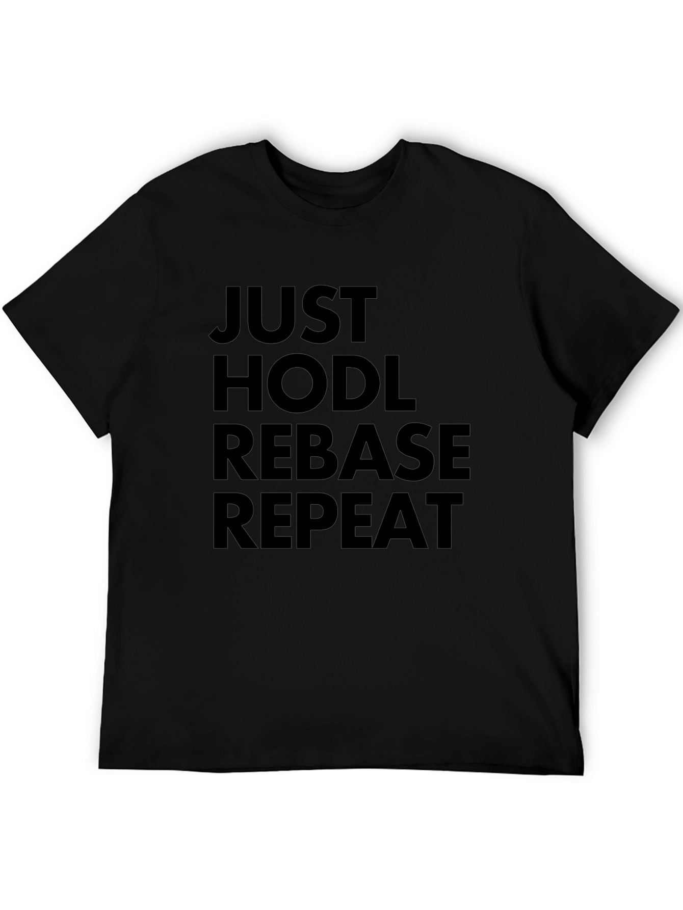 Just HODL Rebase Repeat Crypto T-Shirt