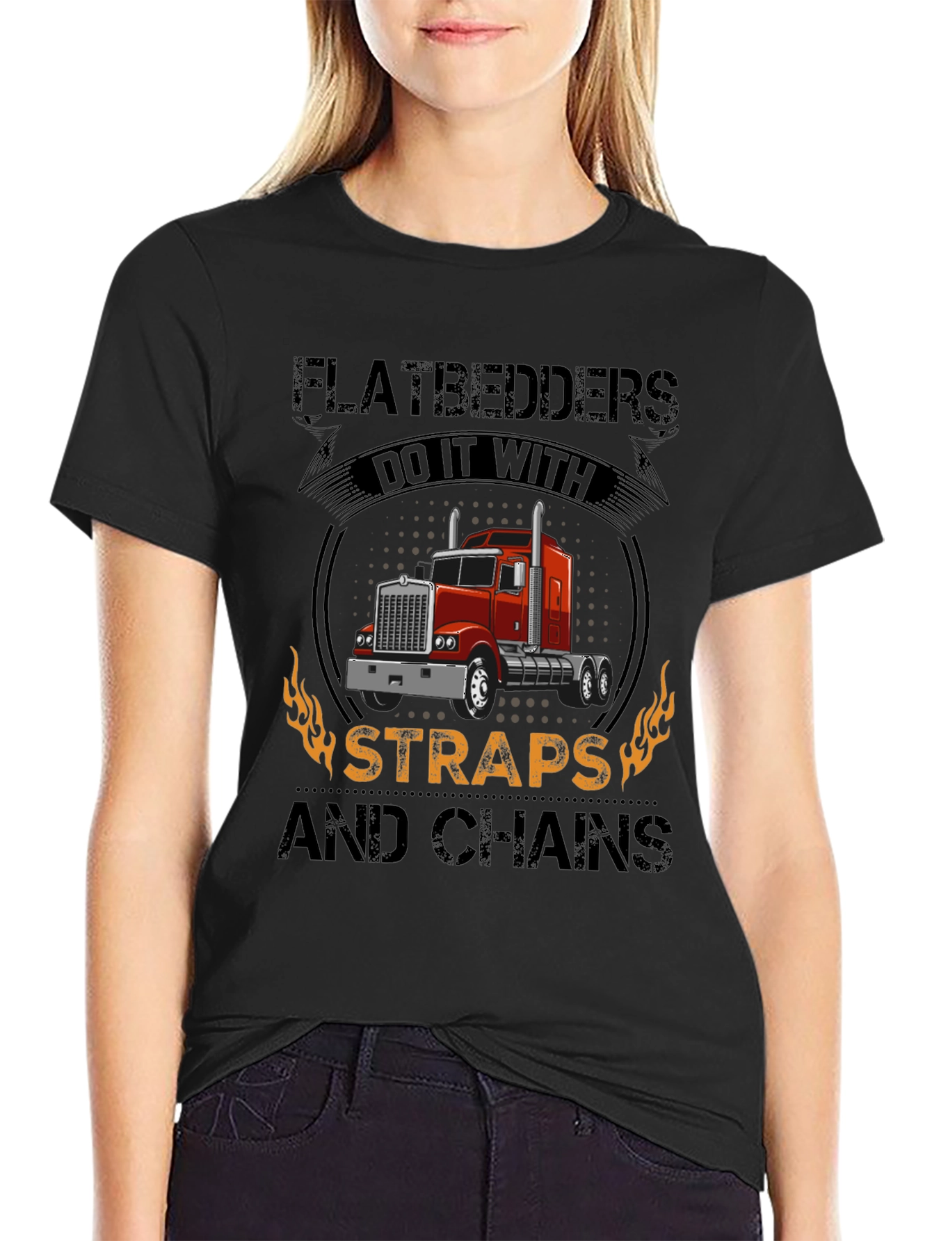 Flatbedders Do It With Straps and Chains T-Shirt