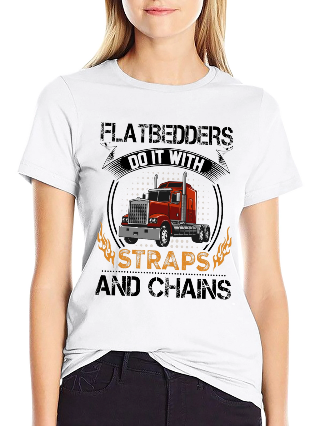 Flatbedders Do It With Straps and Chains T-Shirt