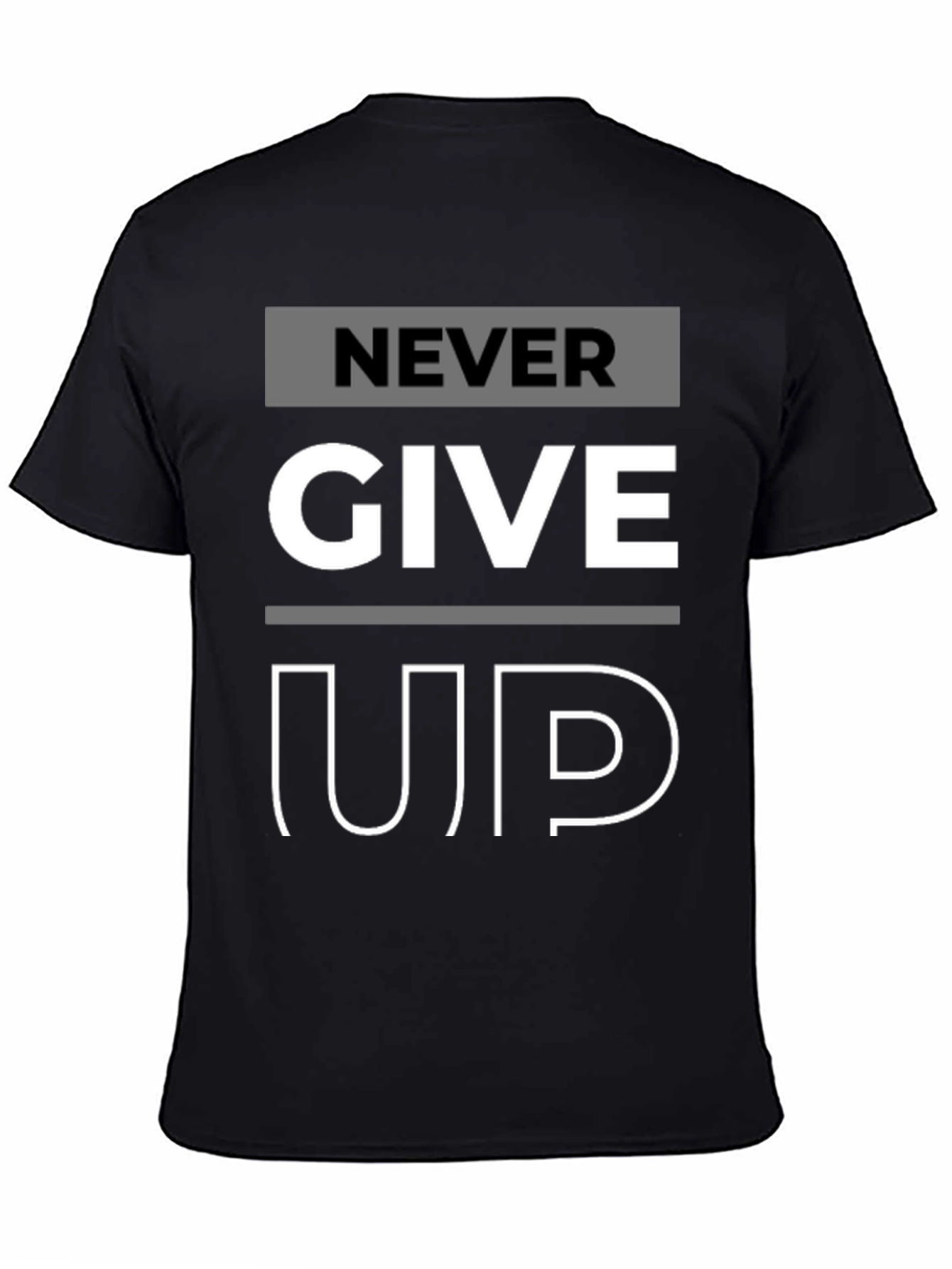 Never Give Up Graphic Print T-Shirt