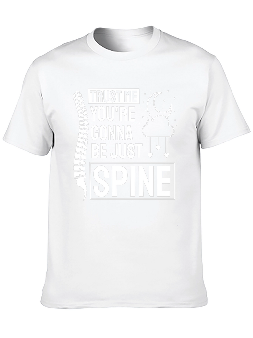 Trust Me Spine T-Shirt Funny Chiropractor Tee