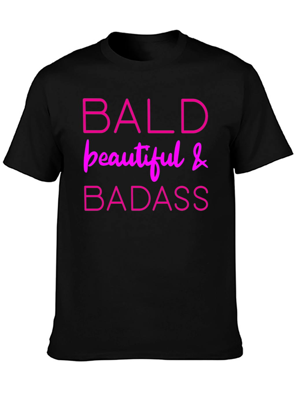 Bald Beautiful & Badass Black Graphic Tee