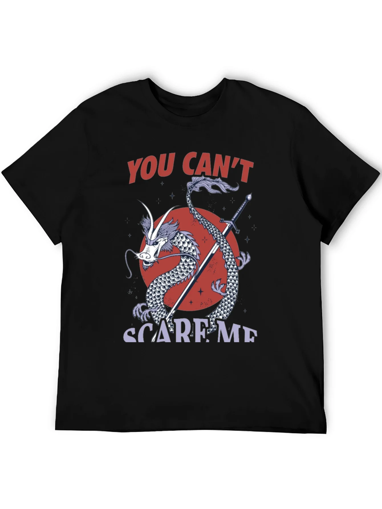 Dragon Sword Graphic Tee - You Cant Scare Me