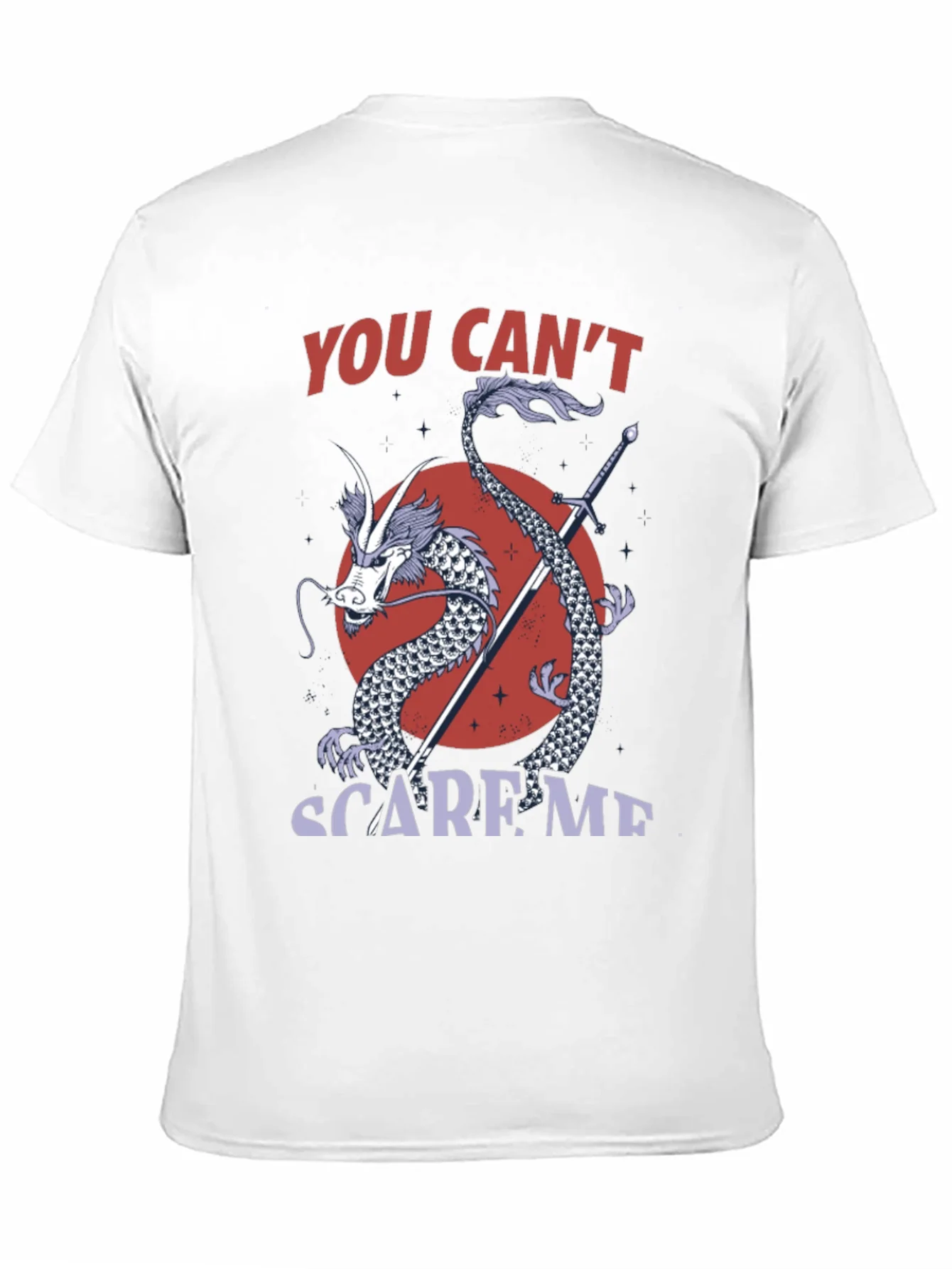 Dragon Sword Graphic Tee - You Cant Scare Me