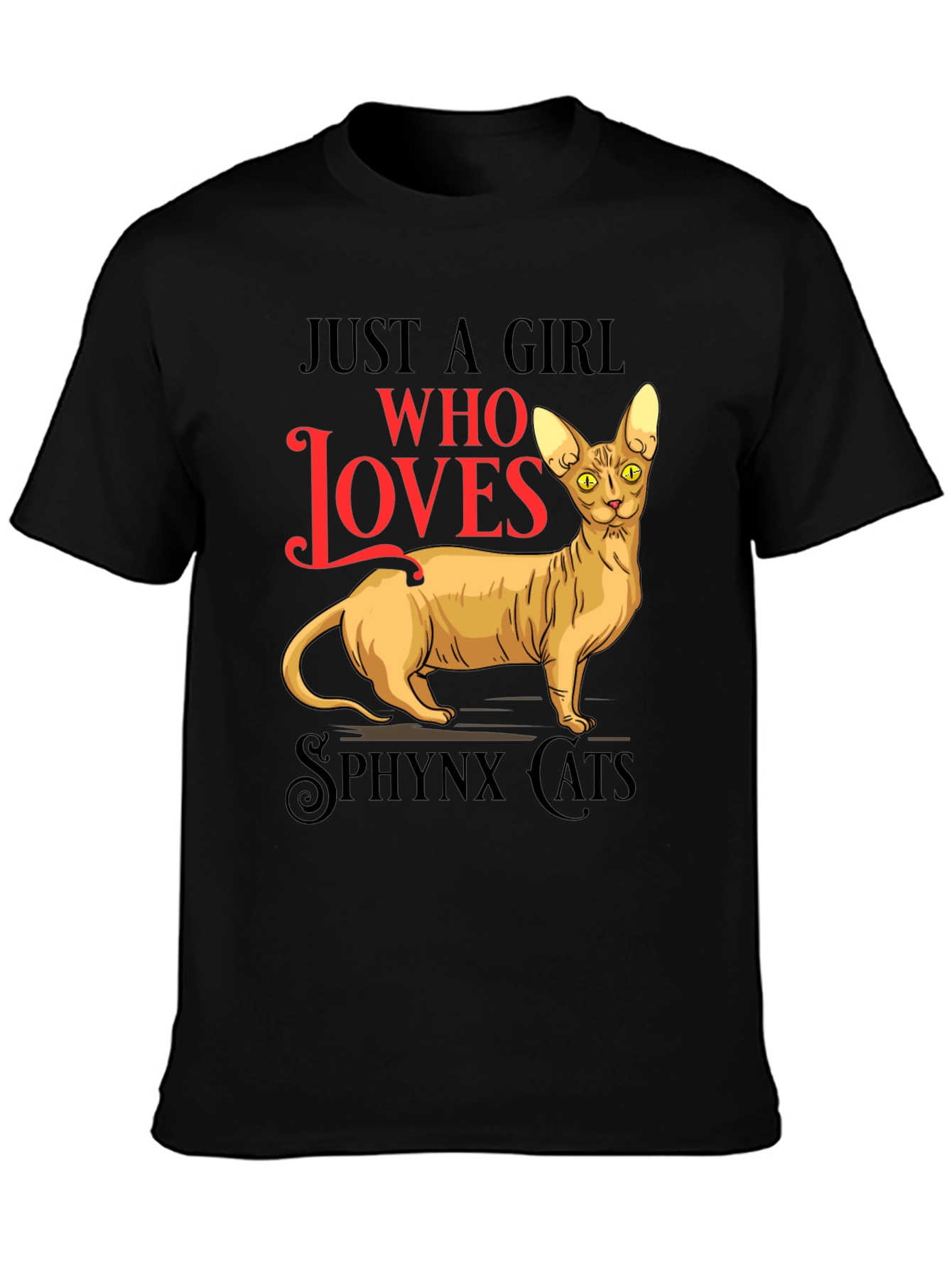Sphynx Cat Lover T-Shirt - Just a Girl Who Loves Design