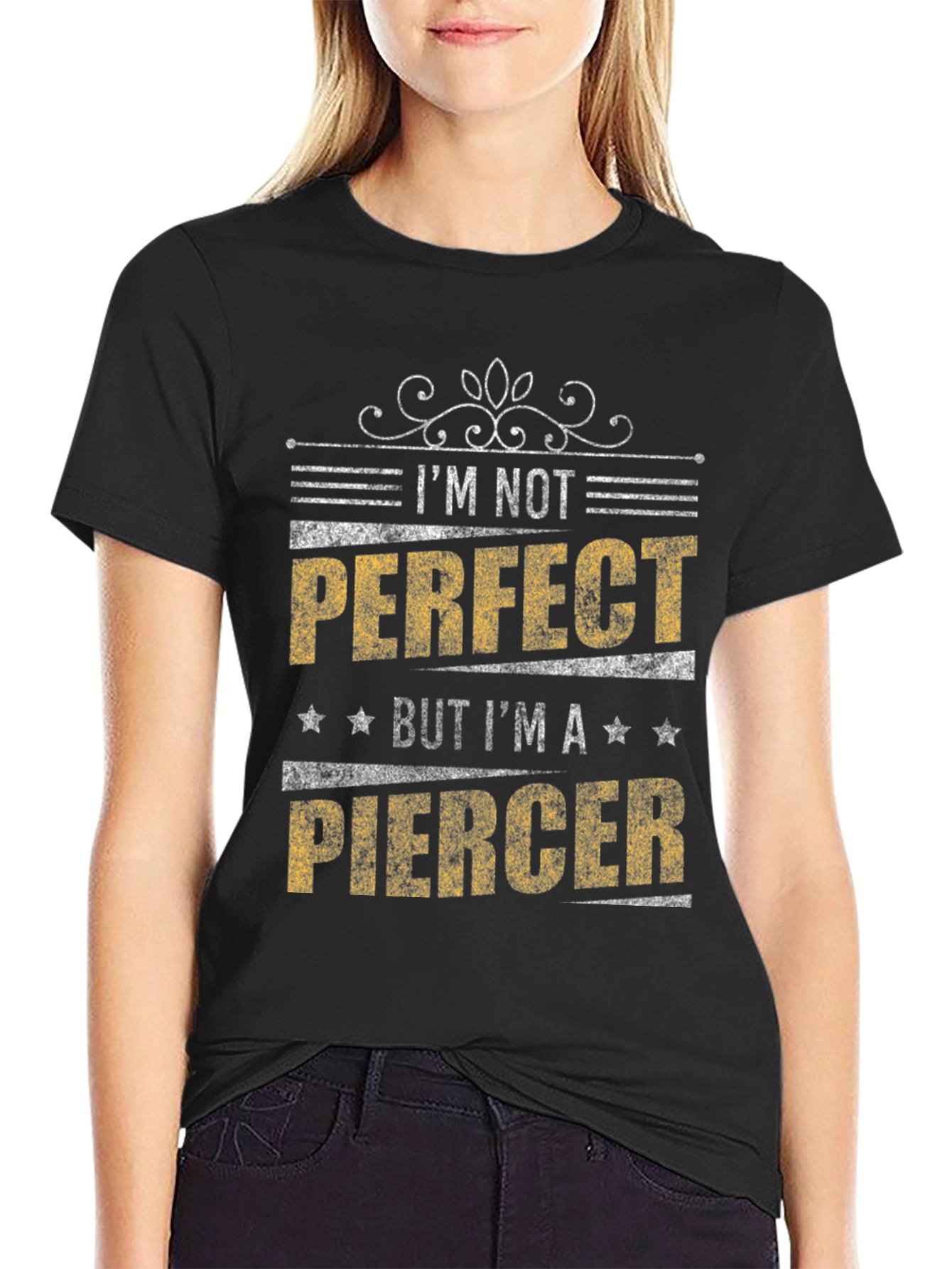 Im Not Perfect But Im A Piercer Graphic T-Shirt