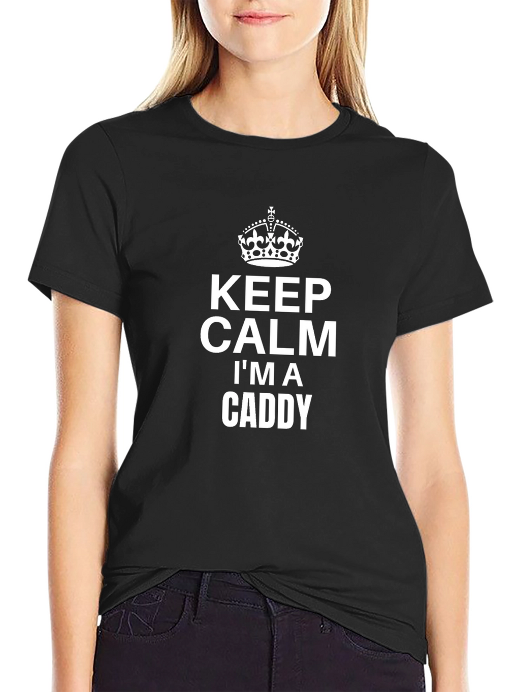 Keep Calm Im a Caddy Graphic Tee