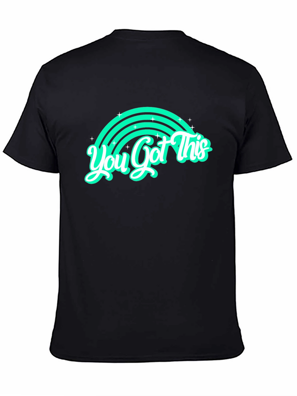 You Got This Rainbow Graphic Tee - Motivation Shirt