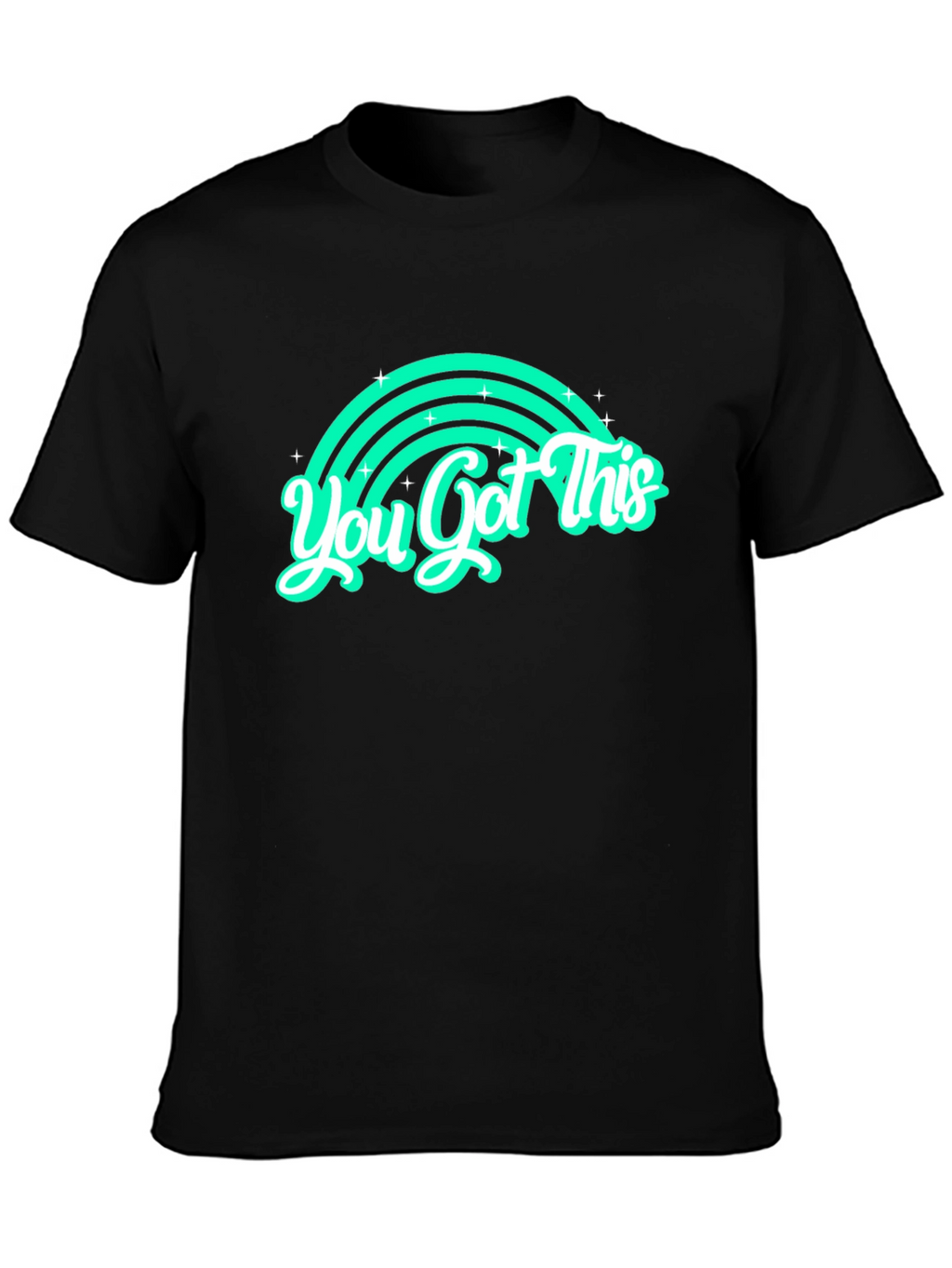 You Got This Rainbow Graphic Tee - Motivation Shirt