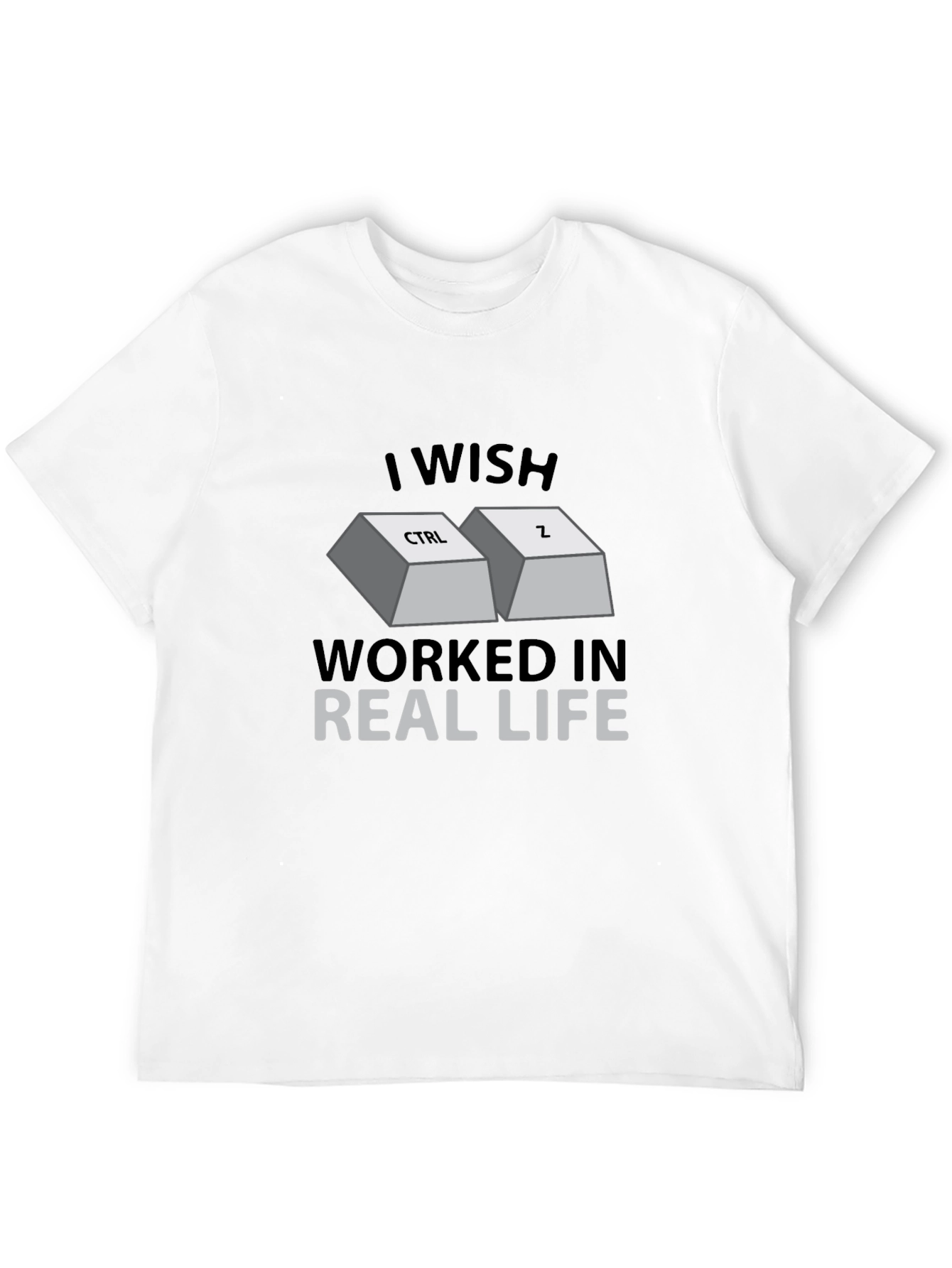 Ctrl + Z  T-Shirt - Undo in Real Life!