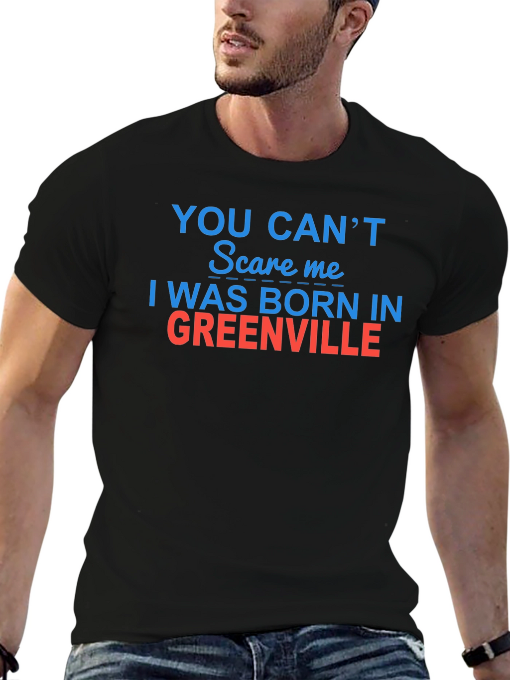 Born in Greenville T-Shirt - Funny Hometown Pride