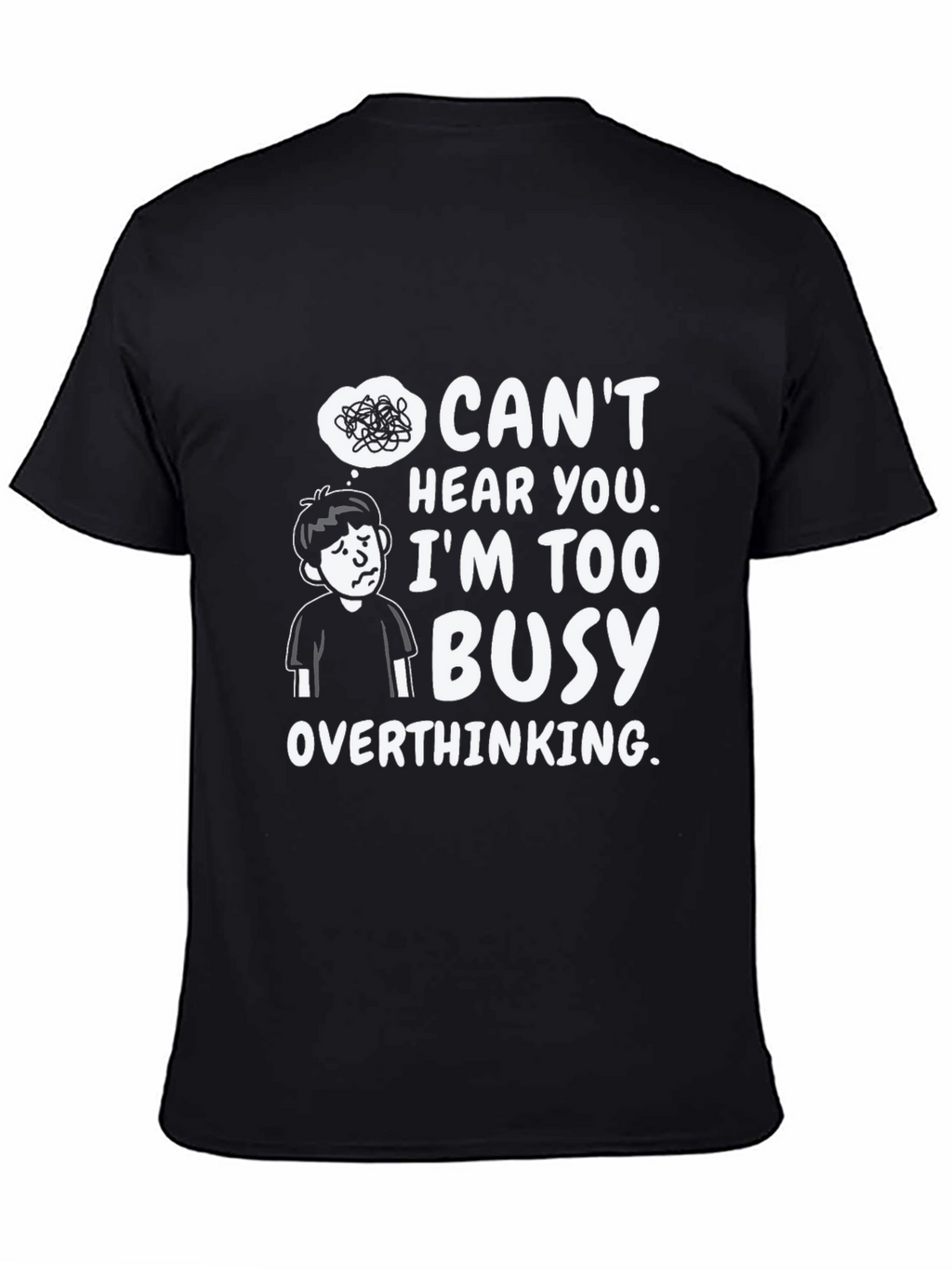 Overthinking T-Shirt - Funny Graphic Tee