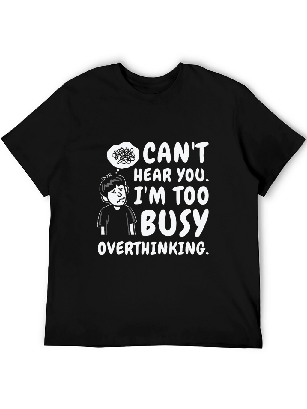 Overthinking T-Shirt - Funny Graphic Tee