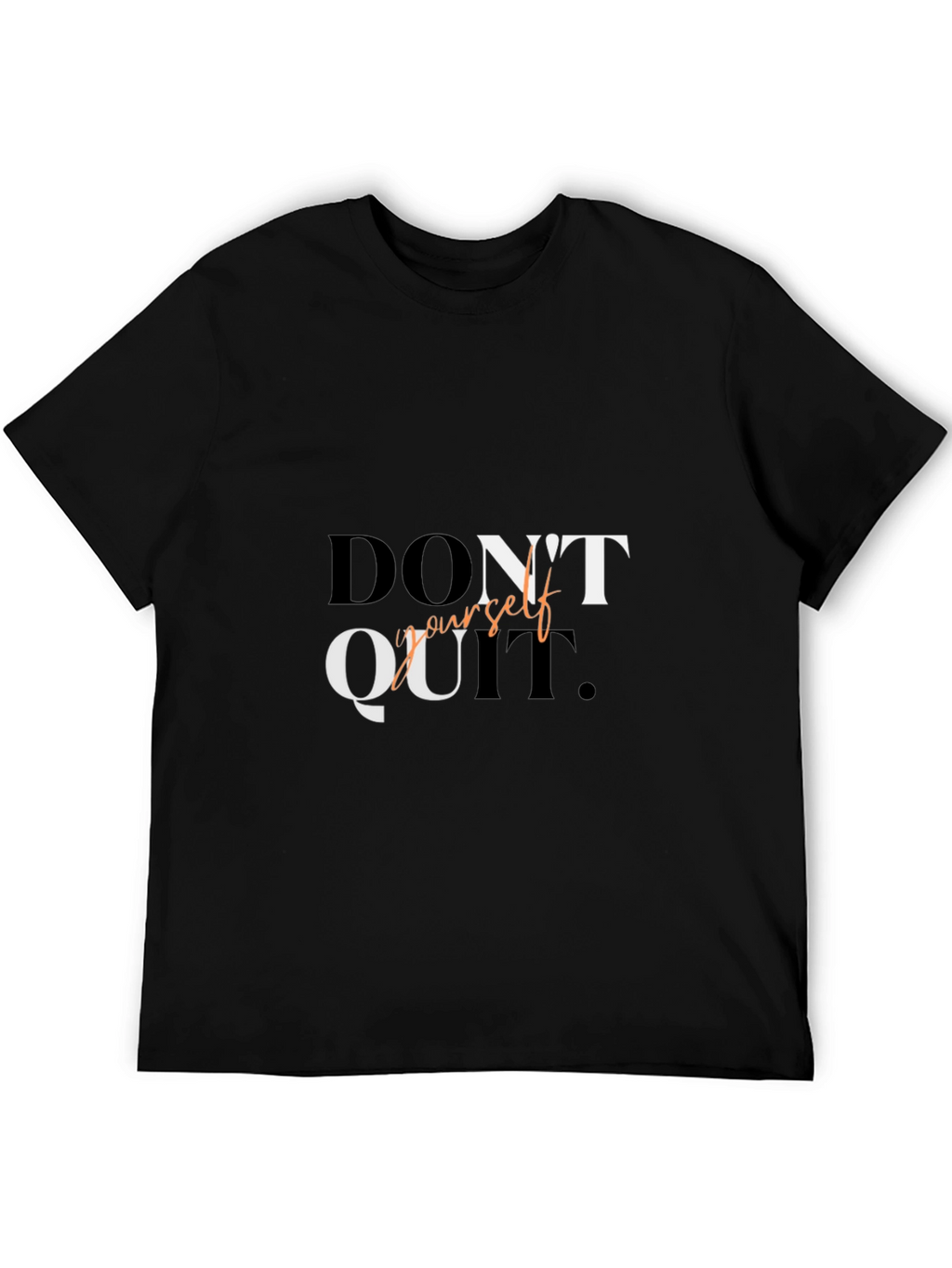 Motivational Graphic T-Shirt - Dont Quit Do It