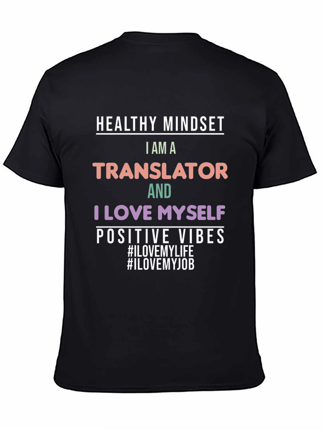 Translator Pride T-Shirt - Healthy Mindset Positive Vibes