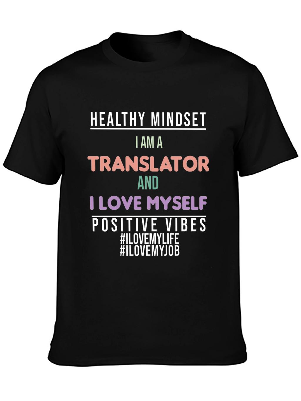 Translator Pride T-Shirt - Healthy Mindset Positive Vibes