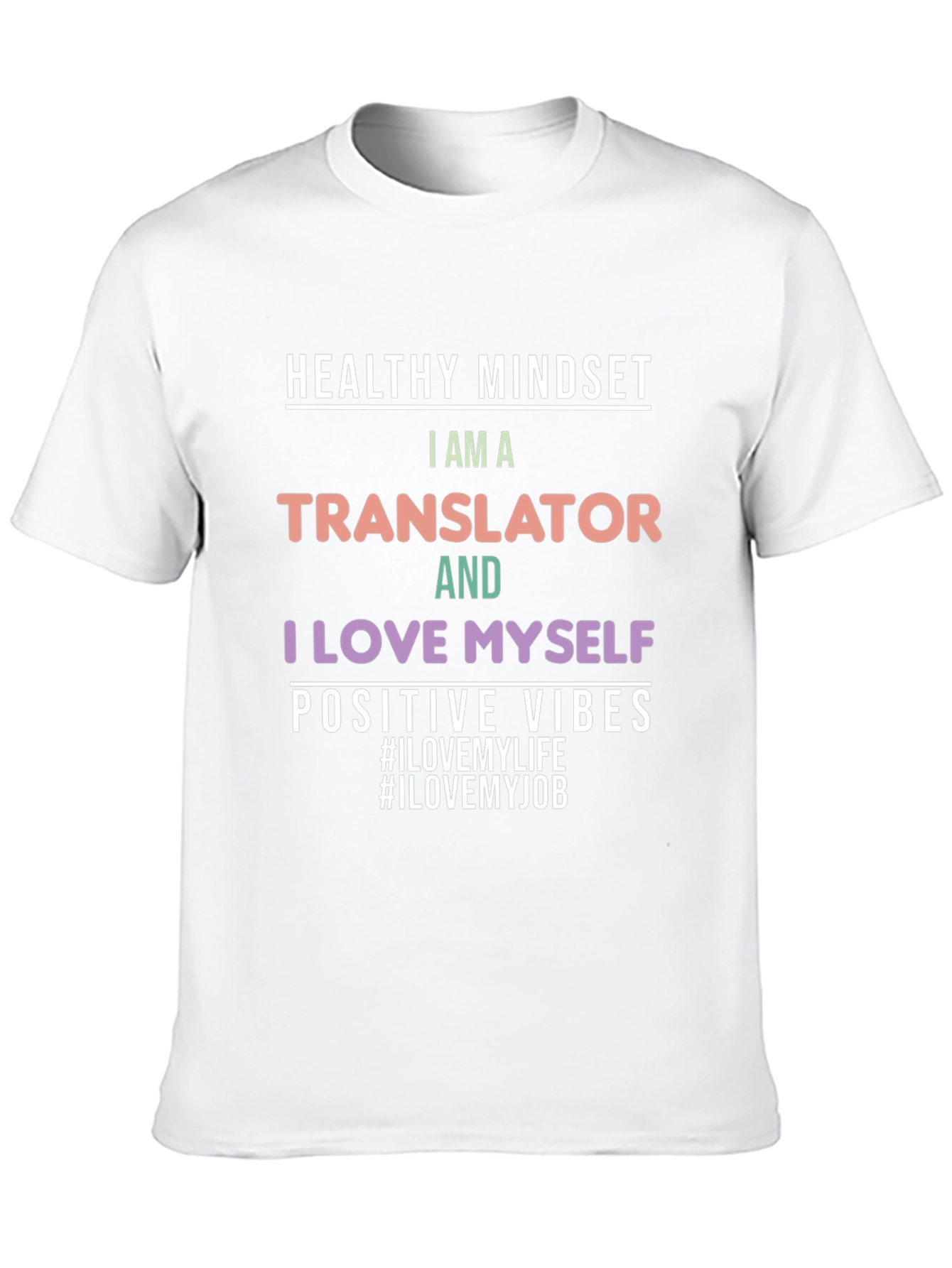 Translator Pride T-Shirt - Healthy Mindset Positive Vibes