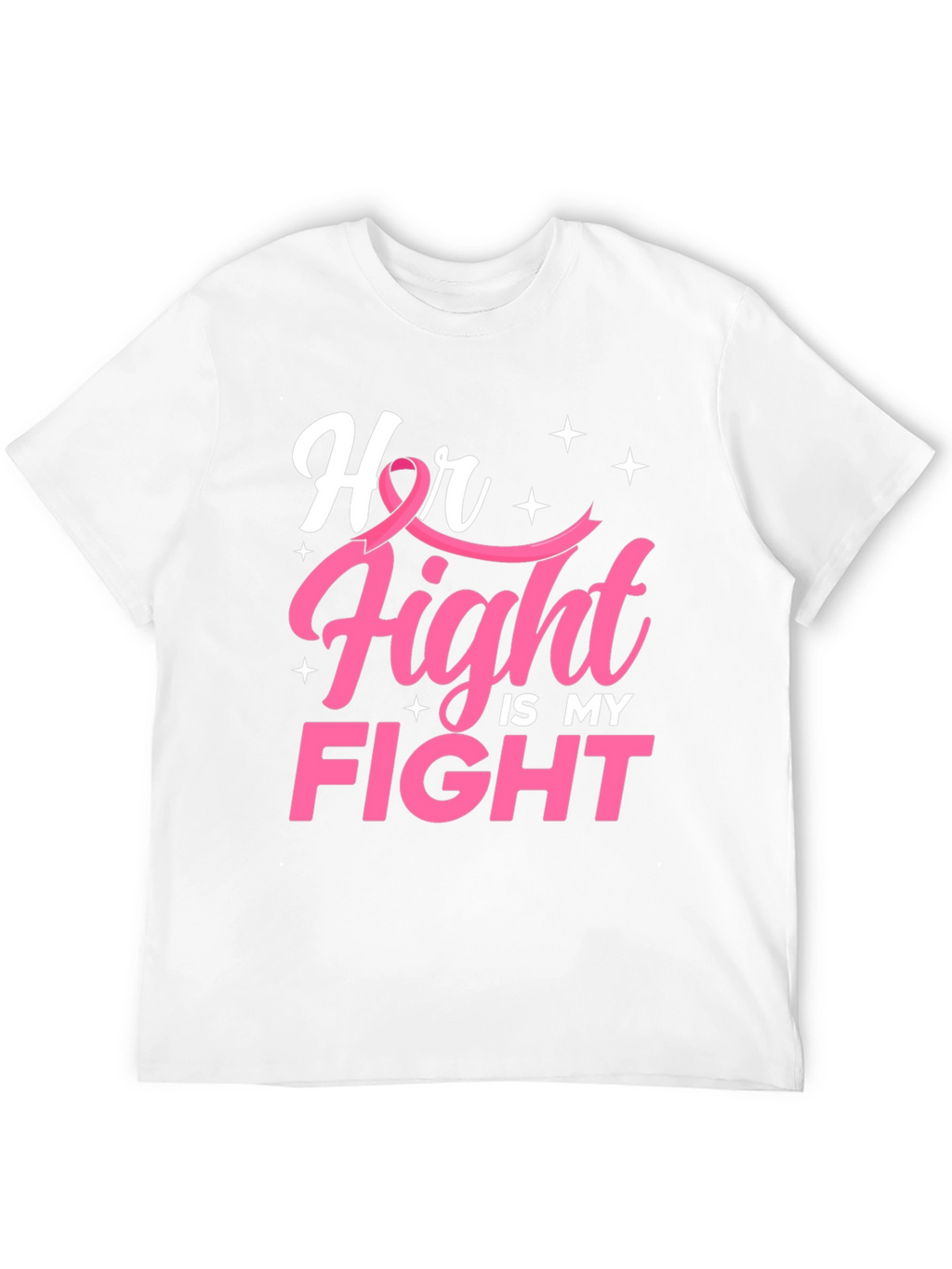 Her Fight Is My Fight Breast Cancer Awareness T-Shirt