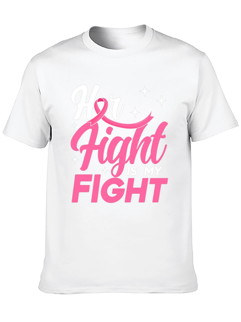 Her Fight Is My Fight Breast Cancer Awareness T-Shirt