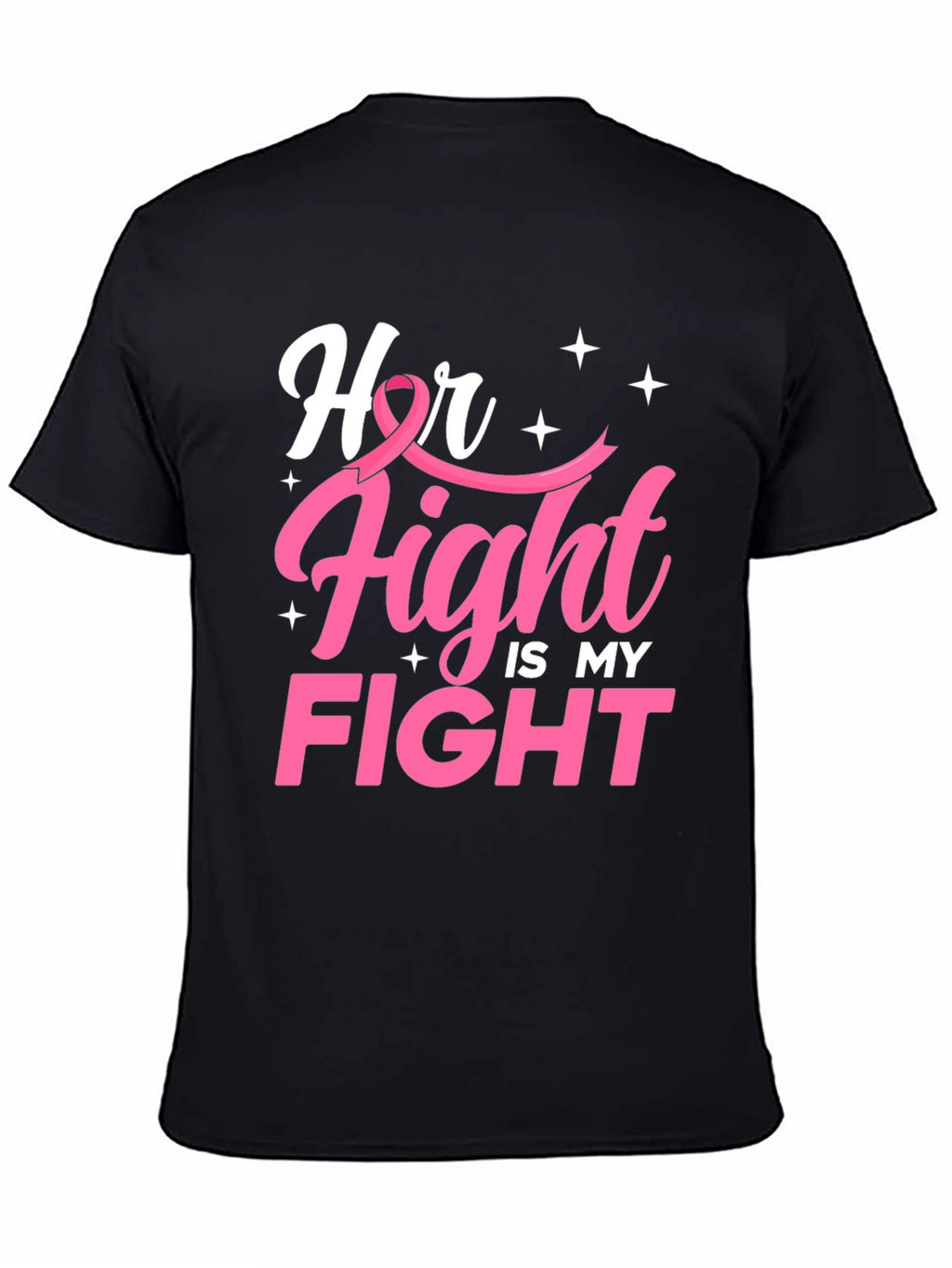 Her Fight Is My Fight Breast Cancer Awareness T-Shirt
