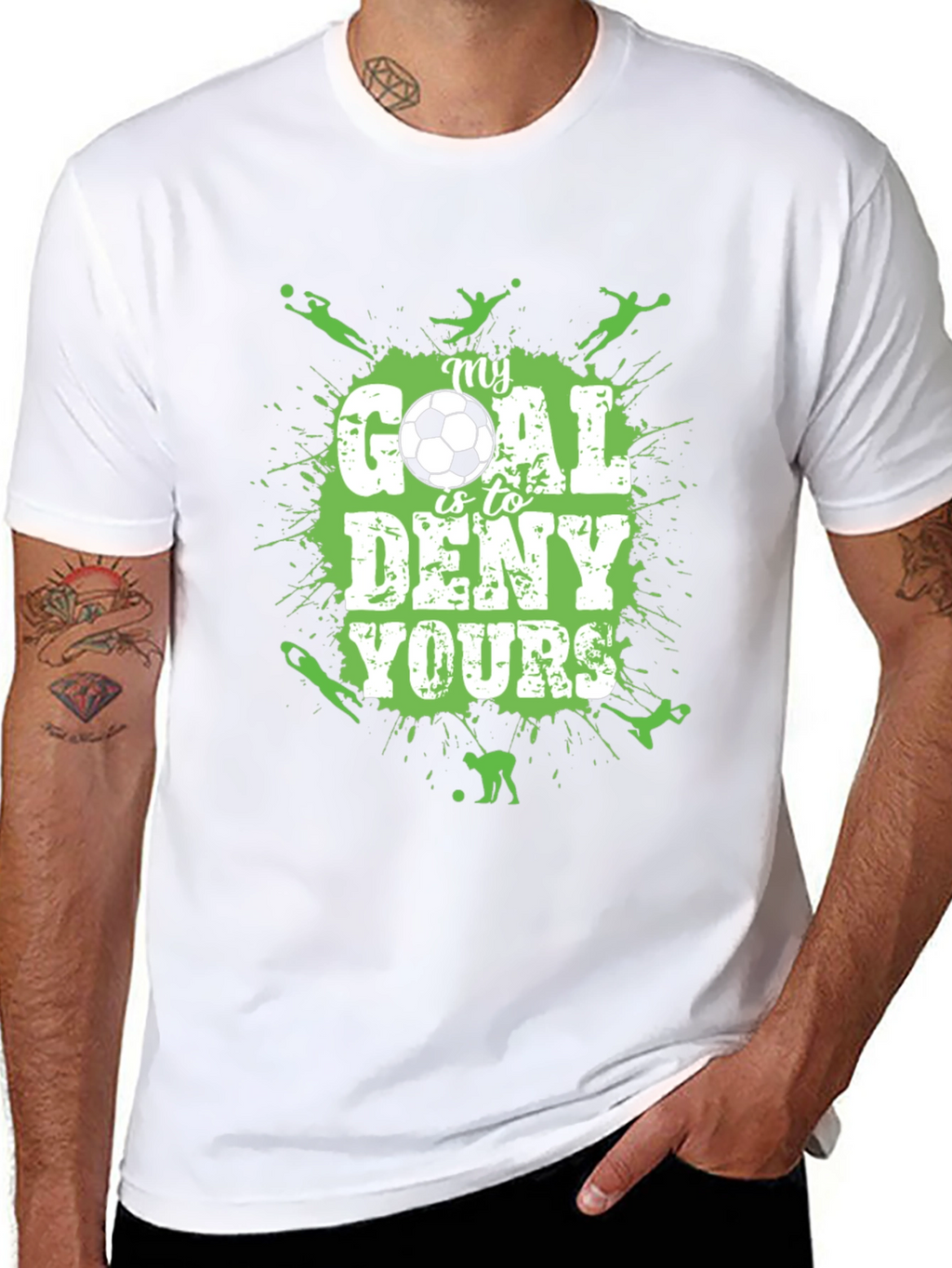 Soccer T-Shirt: My Goal is to Deny Yours