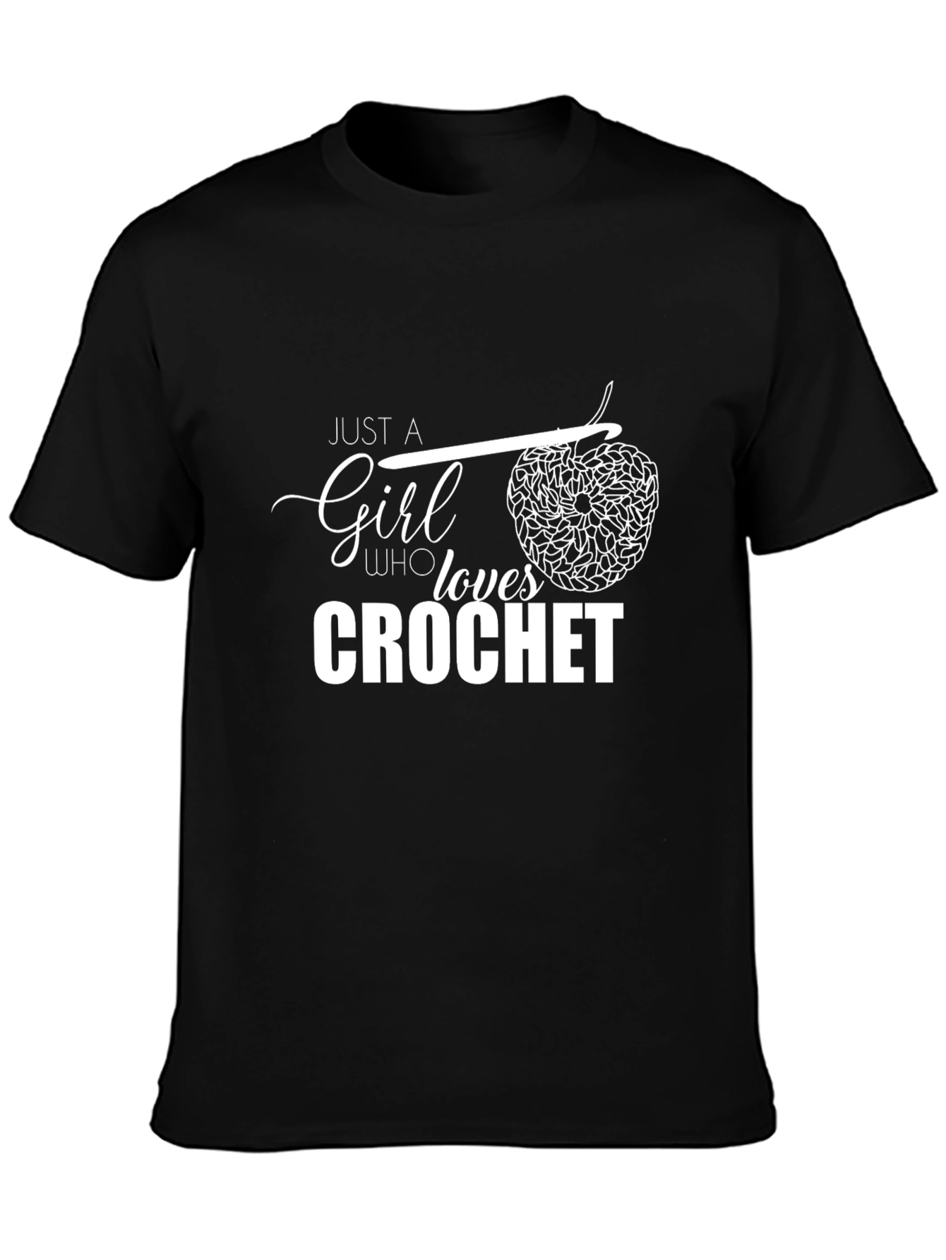 Crochet Lover T-Shirt - Just A Girl Who Loves Crochet