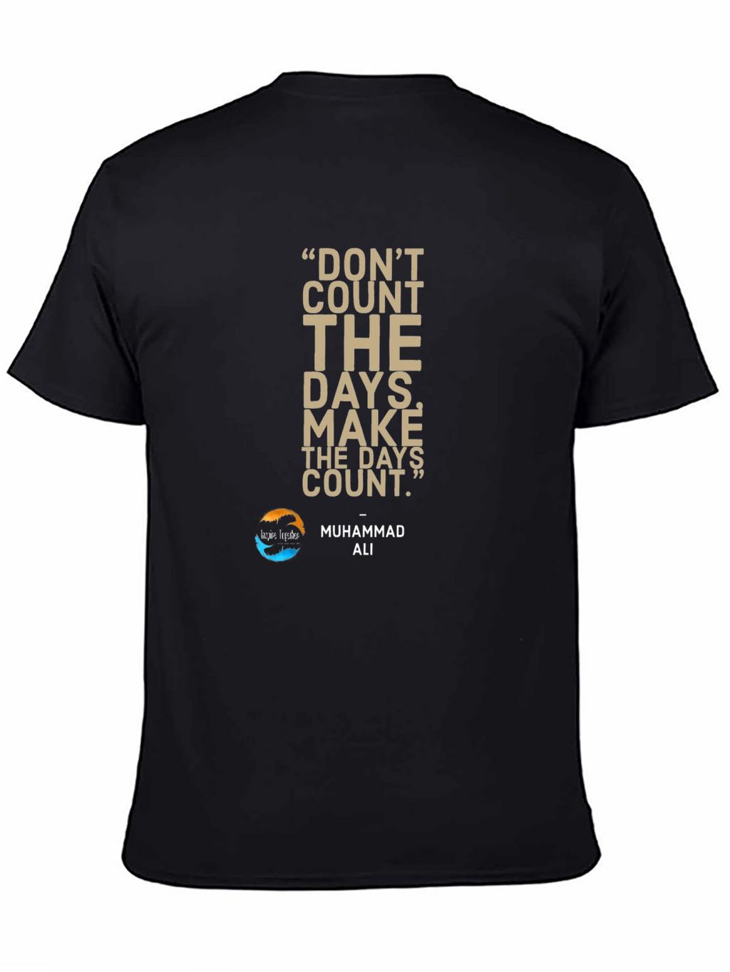 Motivational Muhammad Ali Quote T-Shirt