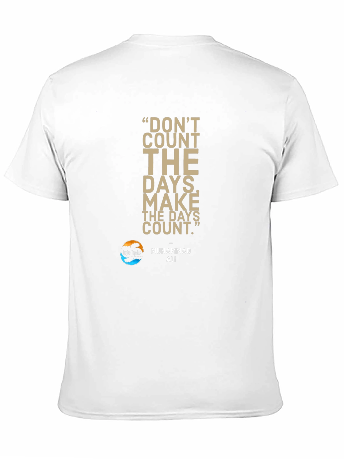 Motivational Muhammad Ali Quote T-Shirt