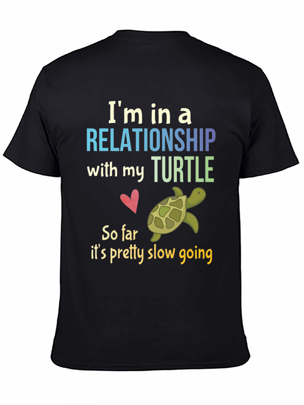 Turtle Relationship T-Shirt - Funny Slow Going Tee