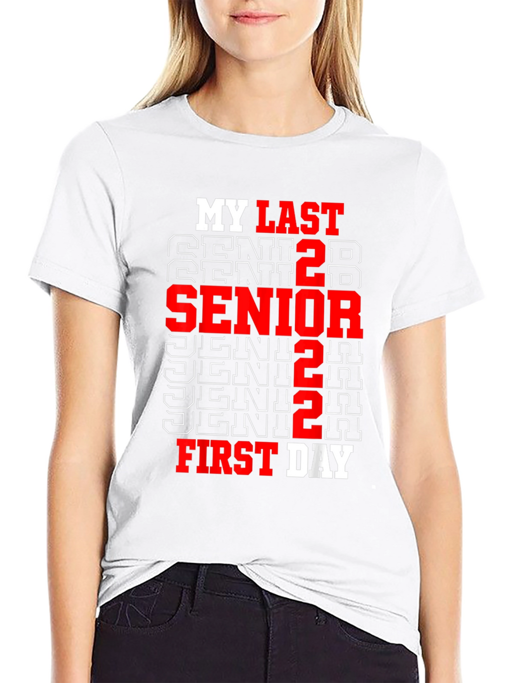Senior 2022 Last First Day T-Shirt