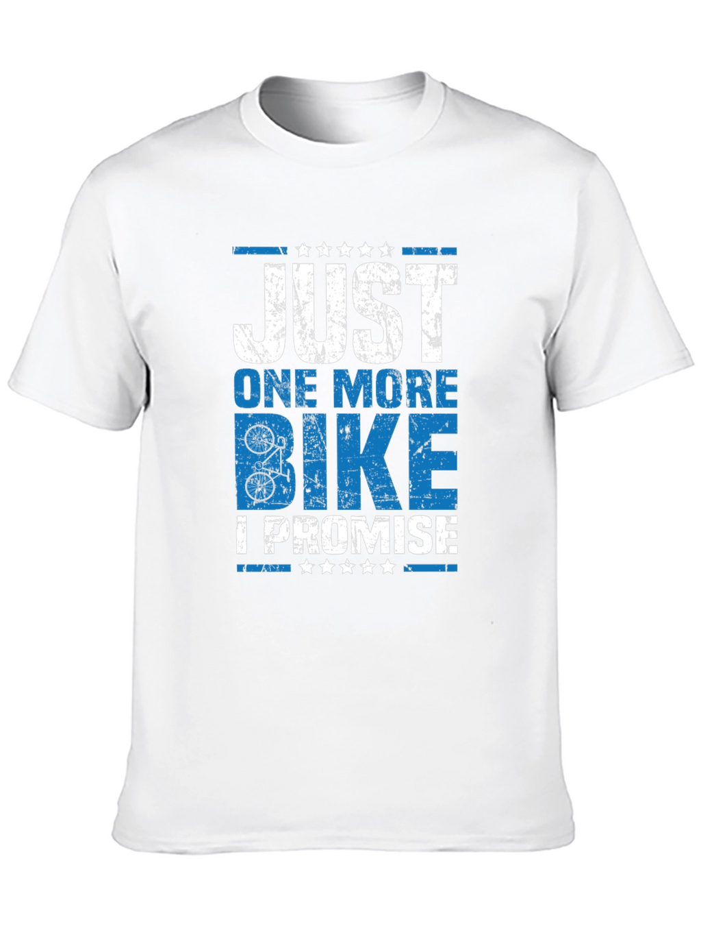 Just One More Bike T-Shirt