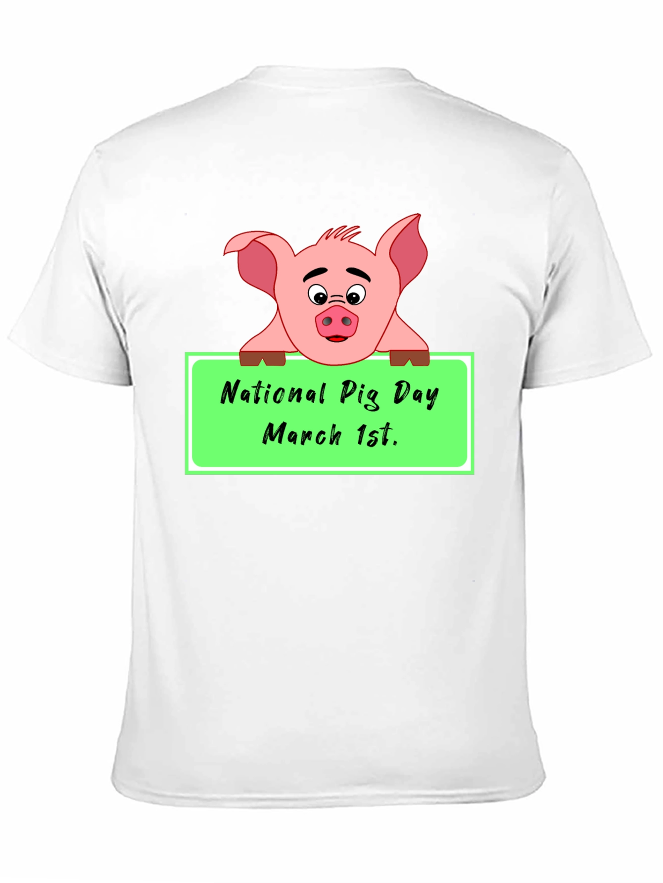 National Pig Day T-Shirt - March 1st Cute Pig Tee