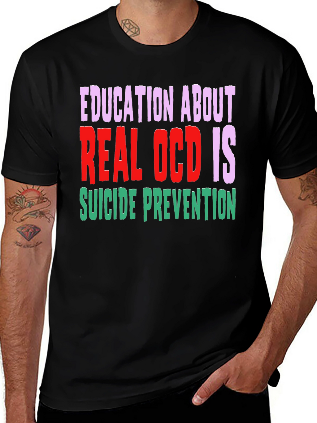 Education About Real OCD Is Suicide Prevention T-Shirt