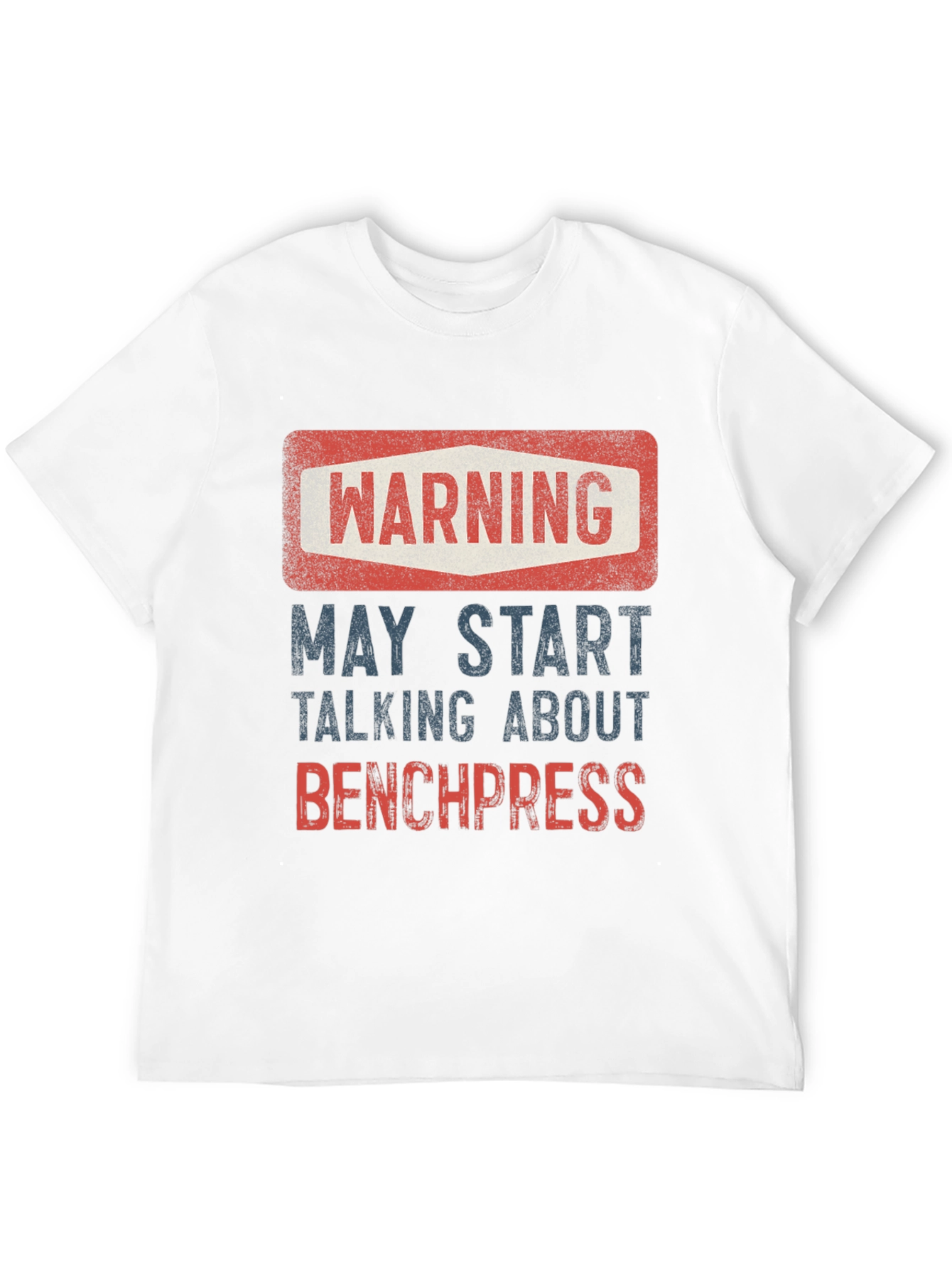 Warning Benchpress T-Shirt Funny Workout Gift
