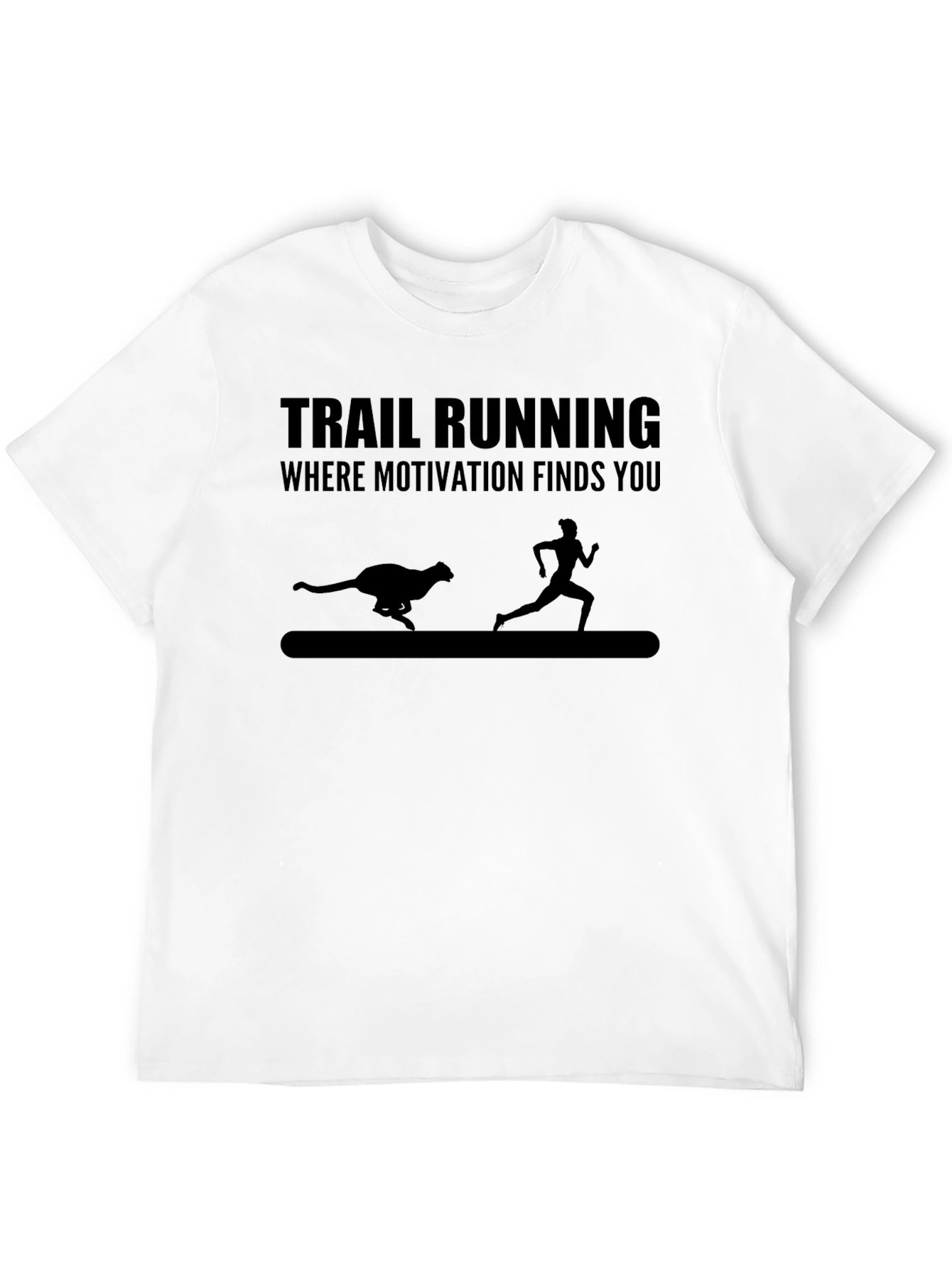Trail Running Black T-Shirt: Motivation Finds You!