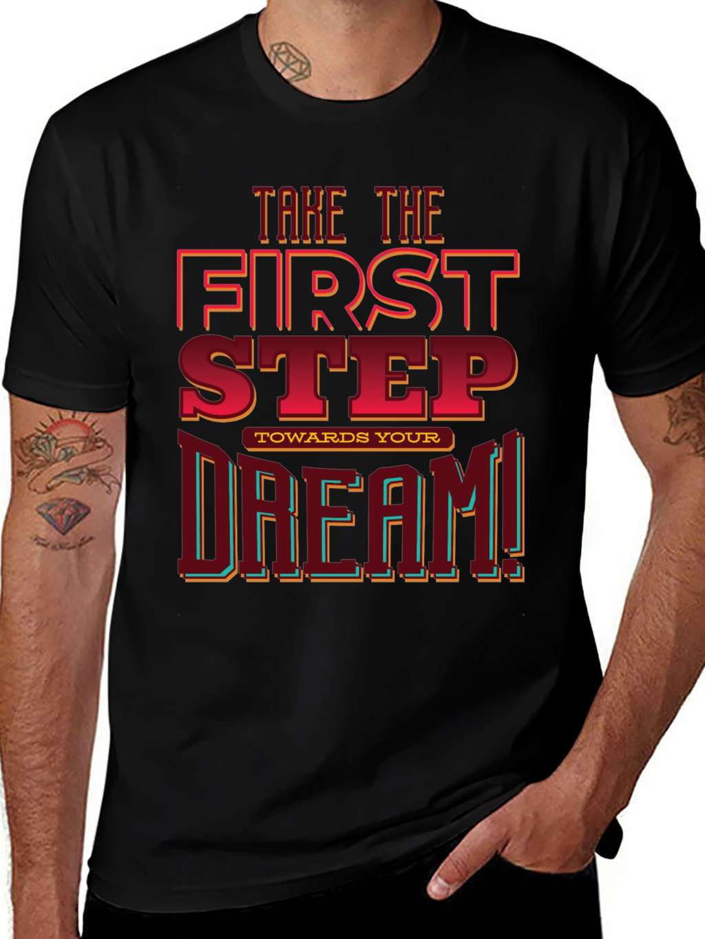 First Step Toward Your Dream Graphic Tee