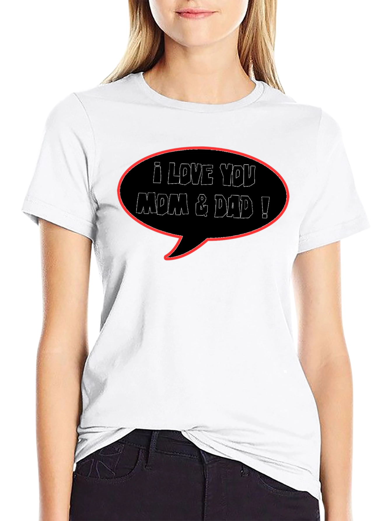 I Love You Mom & Dad Black T-Shirt
