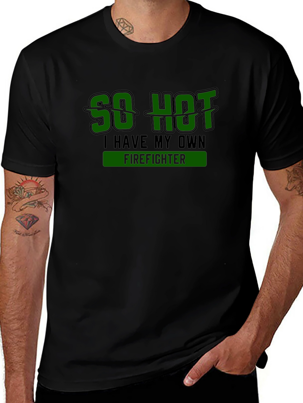 So Hot I Have My Own Firefighter Novelty T-Shirt