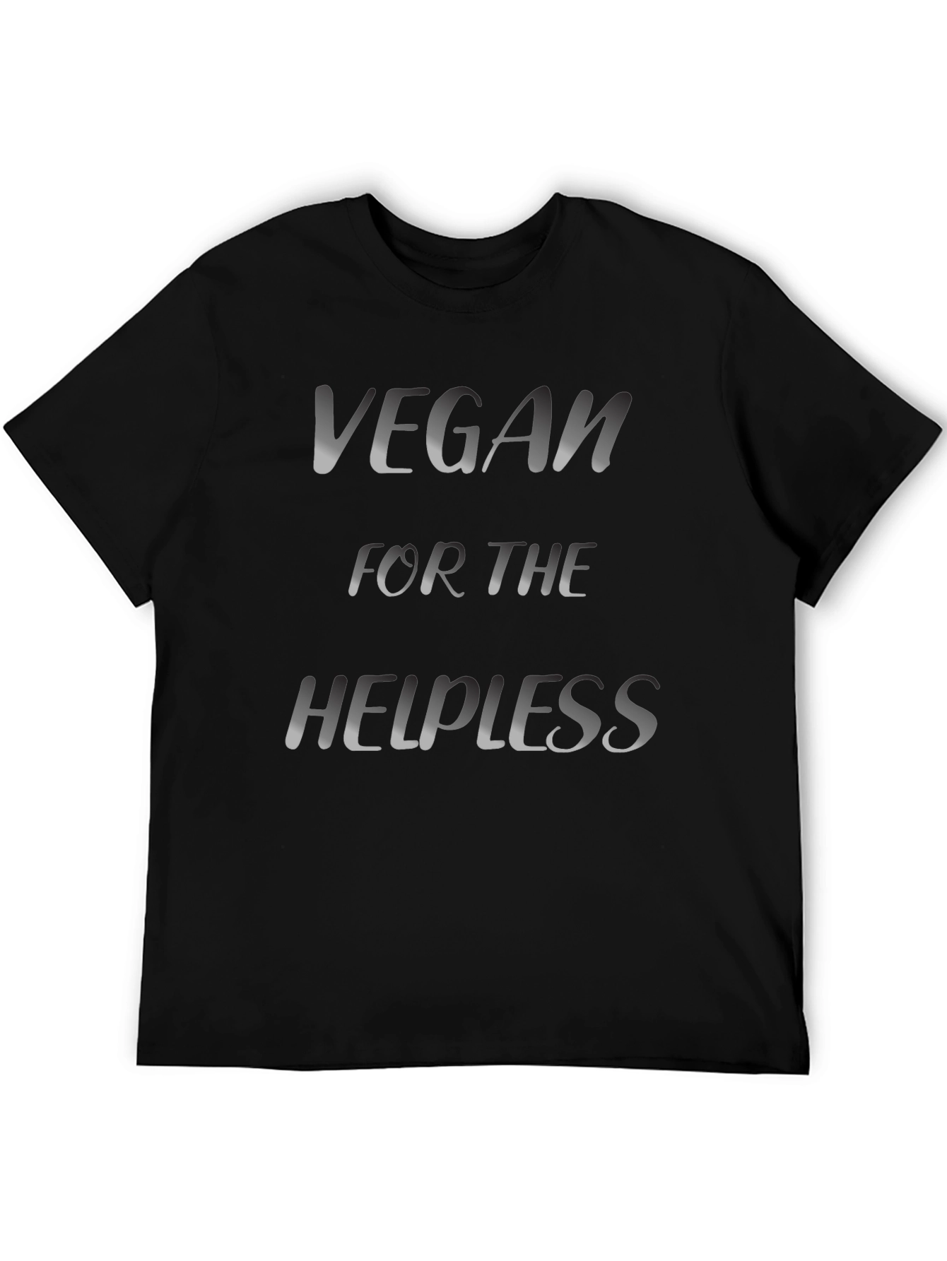 Vegan for the Helpless T-Shirt