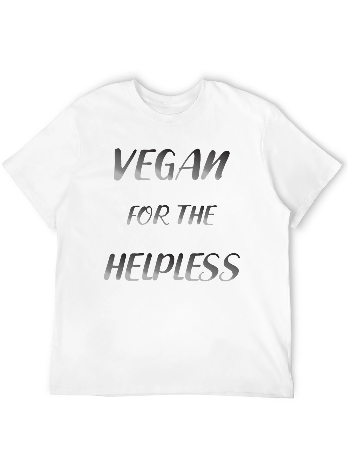Vegan for the Helpless T-Shirt