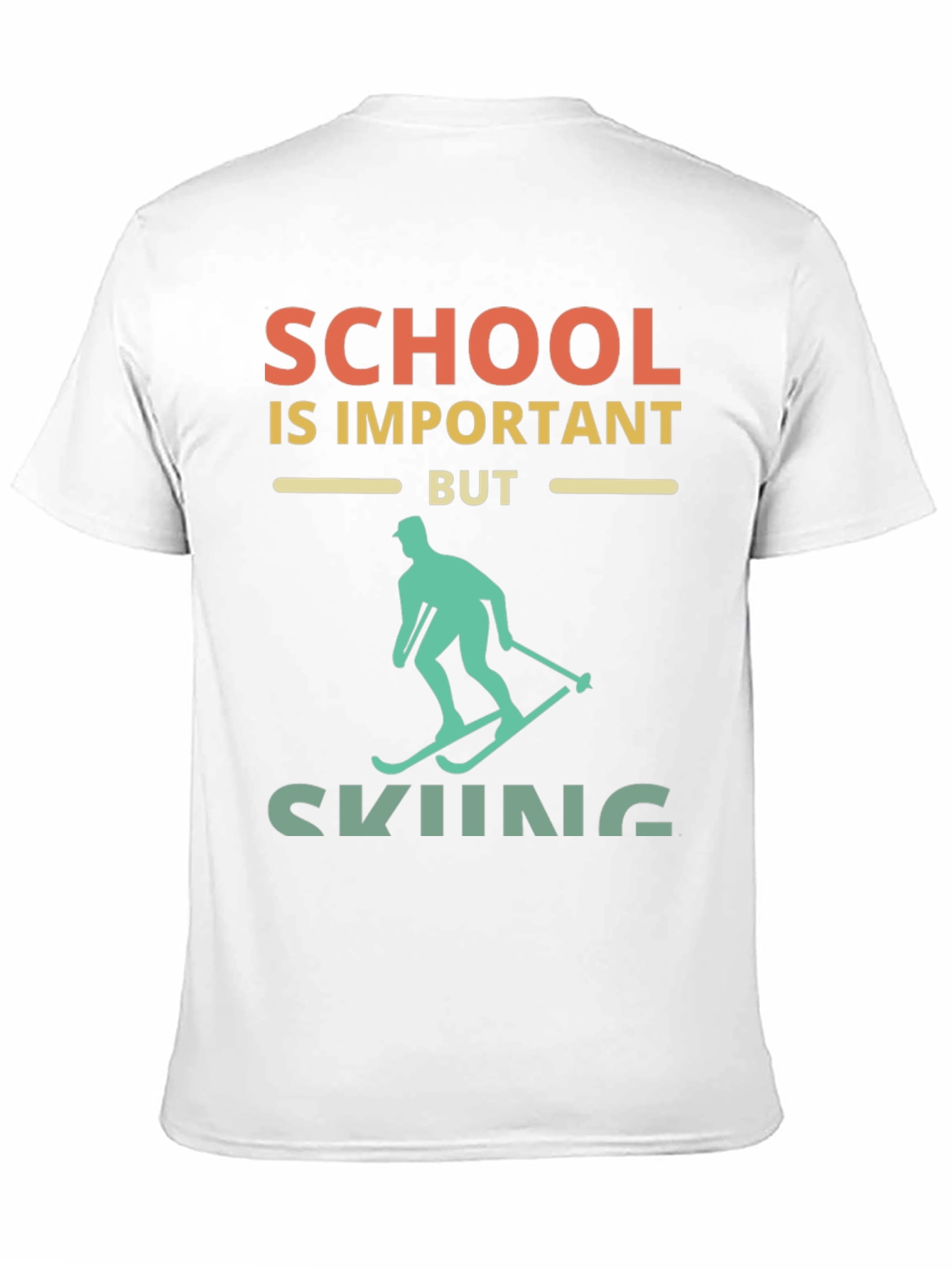 School Important But Skiing T-Shirt
