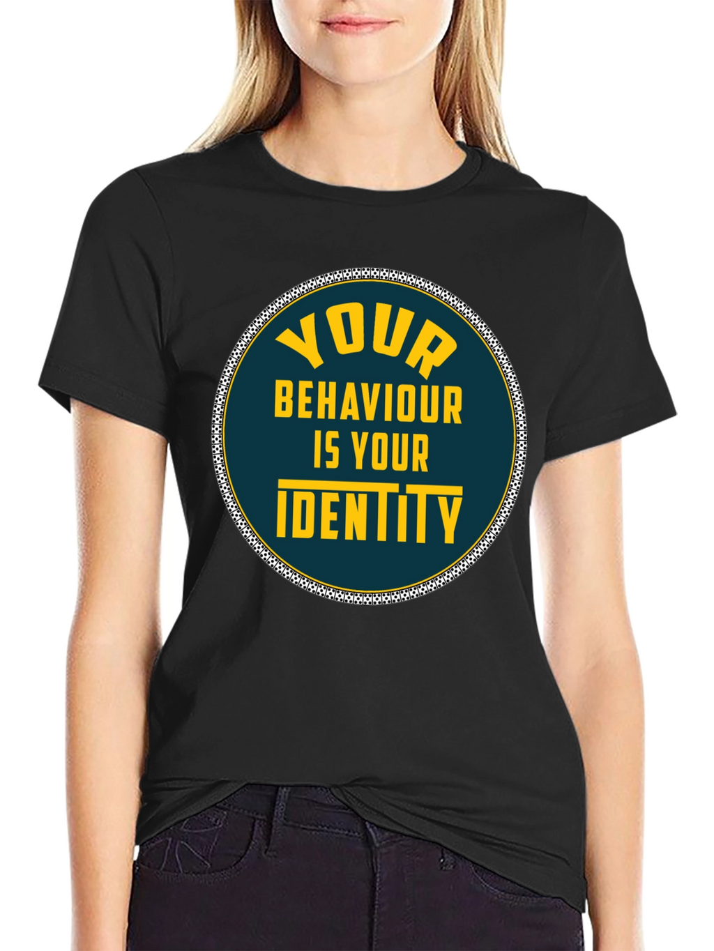 Your Behaviour Is Your Identity T-Shirt