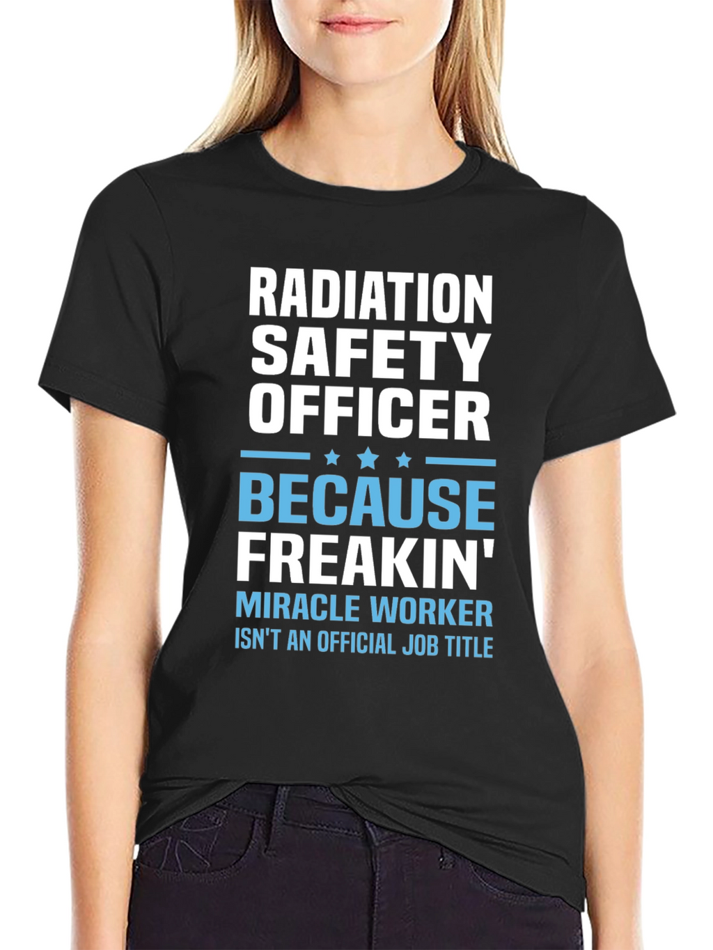 Radiation Safety Officer Funny T-Shirt