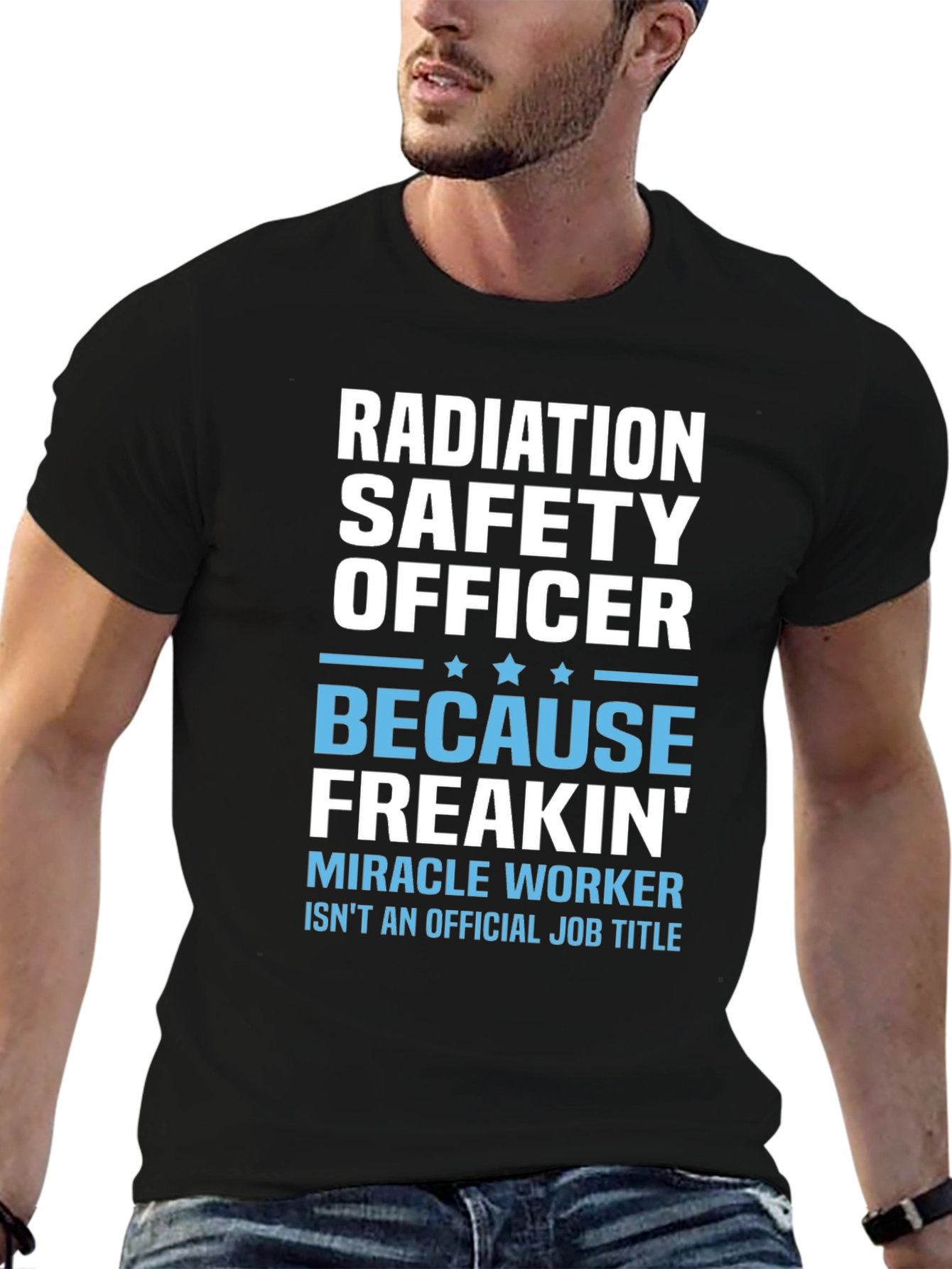 Radiation Safety Officer Funny T-Shirt