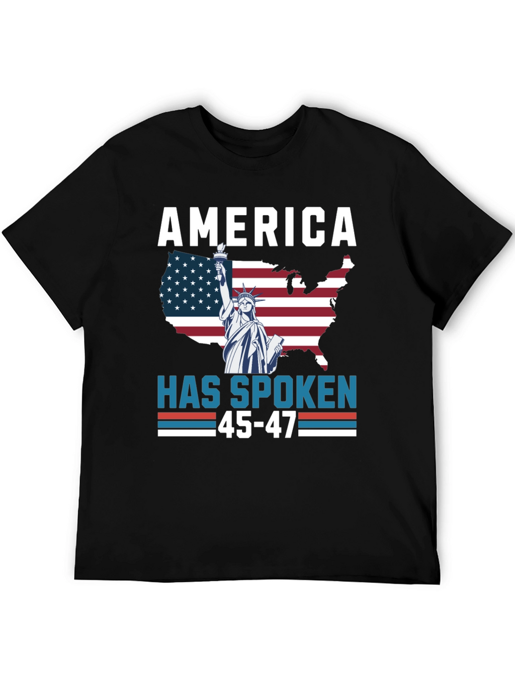 America Has Spoken Patriotic T-Shirt